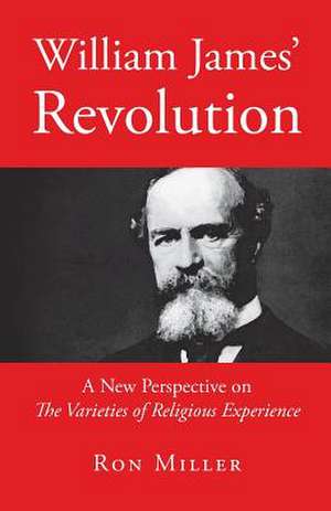 William James' Revolution de Ron Miller