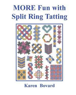 More Fun with Split Ring Tatting de Karen Bovard