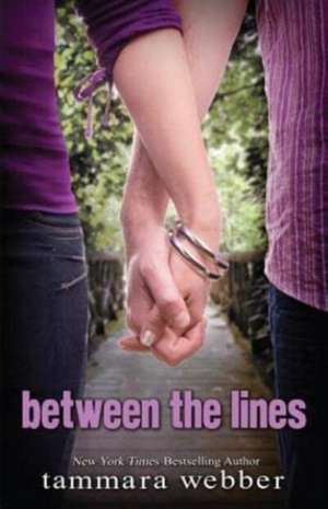 Between the Lines de Tammara Webber