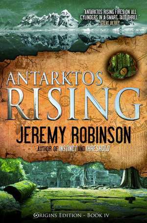 Antarktos Rising (Origins Edition) de Jeremy Robinson