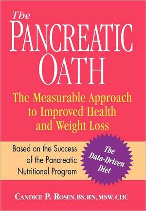 The Pancreatic Oath de Candice P. Rosen