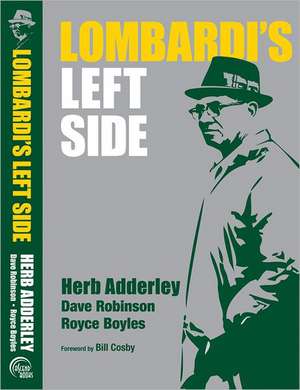 Lombardi's Left Side de Herb Adderley