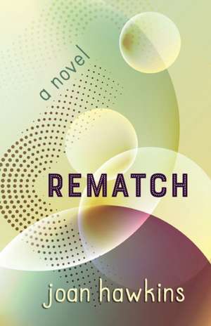 Rematch de Joan Hawkins