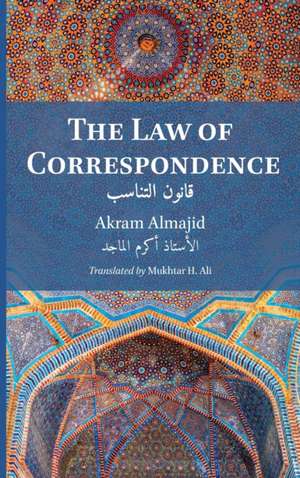 The Law of Correspondence de Akram Almajid