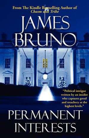 Permanent Interests de James Bruno