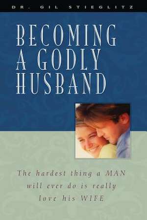 Becoming a Godly Husband