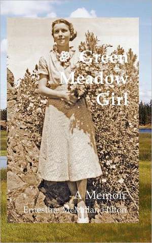 Green Meadow Girl de Ernestine McMillan Hilton