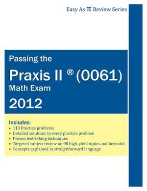 Passing the Praxis II (0061) Math Exam