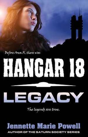 Hangar 18: Legacy de Jennette Marie Powell