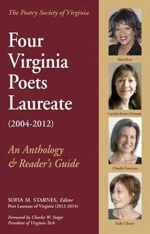 Four Virginia Poets Laureate(2004-2012): An Anthology & Reader's Guide de Rita Dove