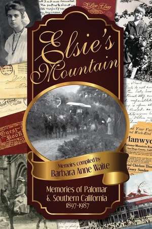 Elsie's Mountain de Barbara Anne Waite