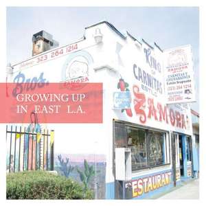 Growing Up in East L.A. de Tamara J. Welter