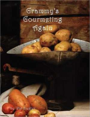 Grammy's Gourmeting Again de Ziegler Pat