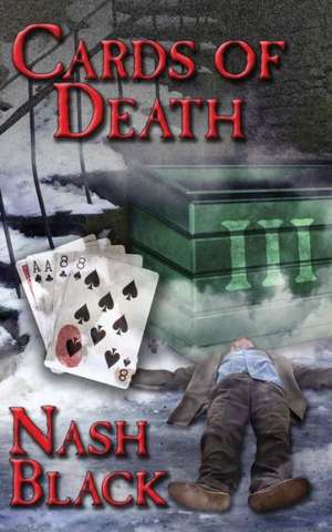 Cards of Death de Nash Black