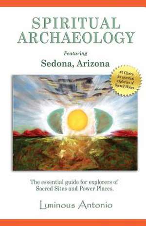 Spiritual Archaeology de Luminous