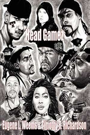 Head Gamez: Hope & Inspiration for Your Marriage de Eugene L. Weems