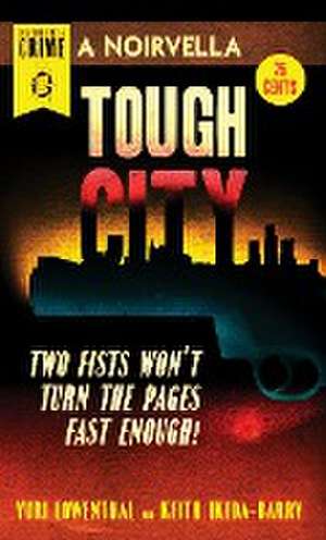 Tough City Print de Yuri Lowenthal