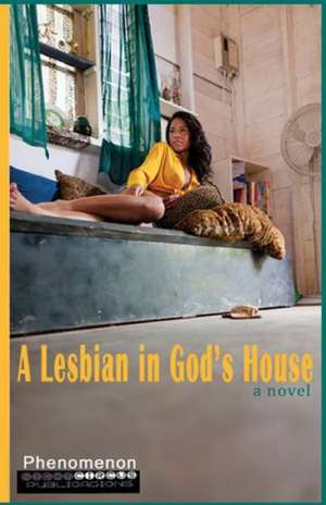 A Lesbian in God's House de Phenomenon