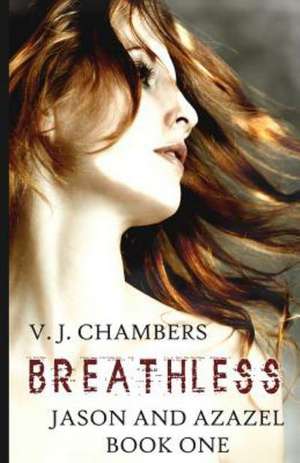 Breathless: Larry and Wuppy And... the Easter Puppy de V. J. Chambers