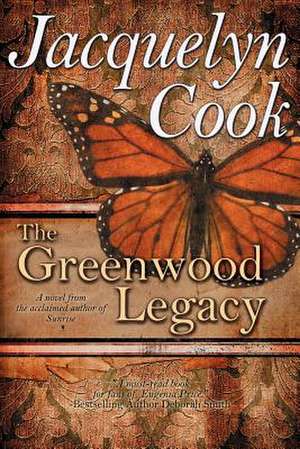 The Greenwood Legacy de Jacquelyn Cook