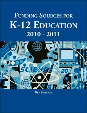 Funding Sources for K-12 Education de Ed.S. Louis S. Schafer