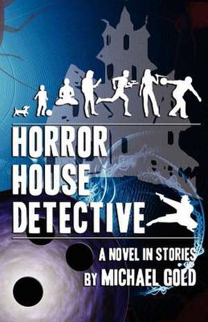 Horror House Detective de Michael Gold