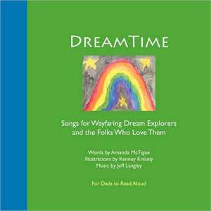 Dreamtime for Dads de Amanda McTigue