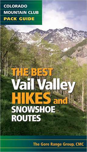 Best Vail Valley Hikes and Snowshoe Routes de Edited