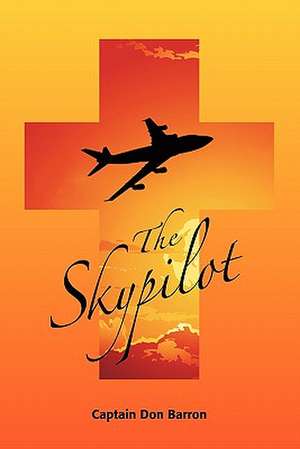 The Skypilot de Don Barron