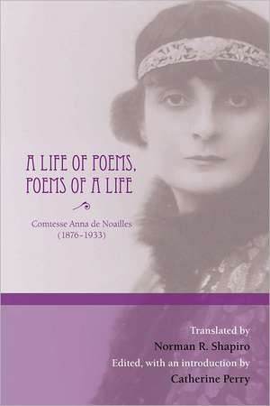 A Life of Poems, Poems of a Life