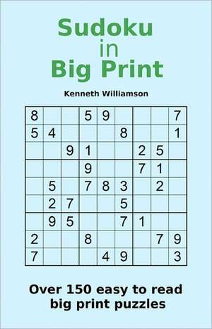 Sudoku in Big Print: A Memoir of China de Kenneth Williamson