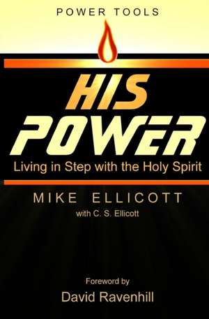 His Power de Mike Ellicott