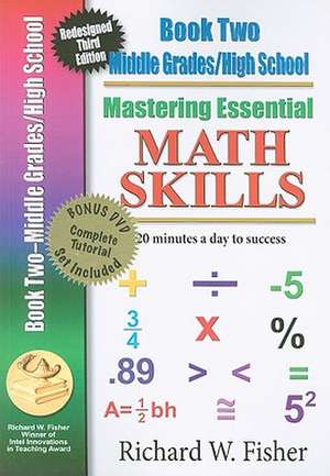 Mastering Essential Math Skills, Book Two de Richard W. Fisher