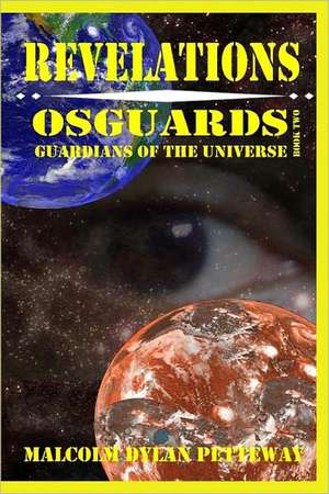 Revelations: Guardians of the Universe de Malcolm Dylan Petteway