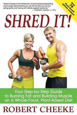 Shred It! de Robert Cheeke