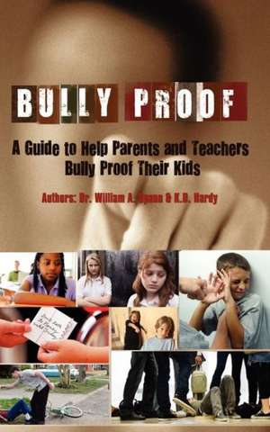 Bully Proof de William A. Spann