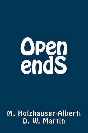 Open Ends de Doug Martin