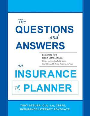 The Questions and Answers on Insurance Planner de Cpffe Steuer, Clu La