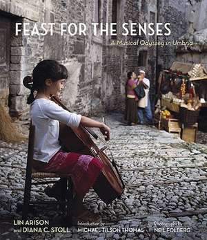 Feast for the Senses de Lin Arison