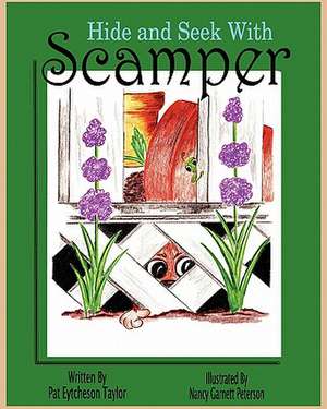 Hide and Seek with Scamper de Patricia Taylor Eytcheson