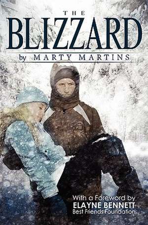 The Blizzard: Book 8 of Maddy Saga de Marty Martins