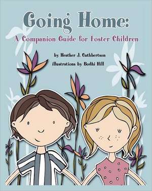 Going Home de Heather J. Cuthbertson