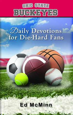 Daily Devotions for Die-Hard Fans Ohio State Buckeyes de Ed Mcminn