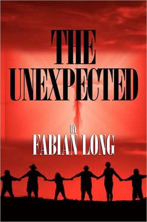 The Unexpected de Fabian Long