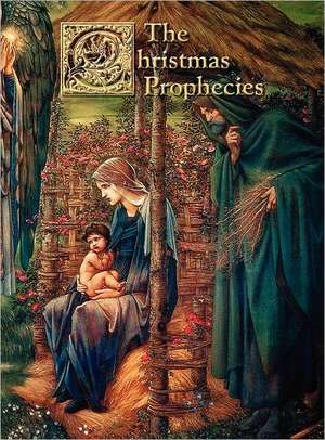 The Christmas Prophecies de James Loftus