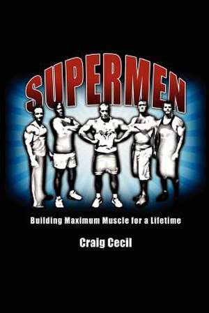 Supermen de Craig Cecil