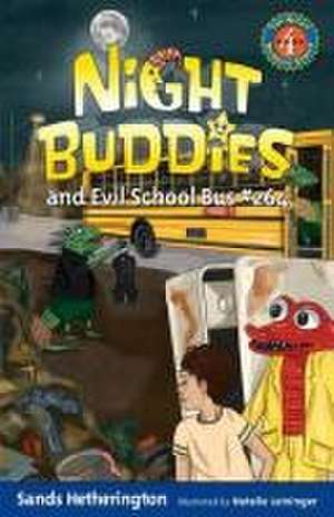 Night Buddies and Evil School Bus #264 de Sands Hetherington