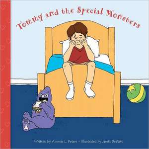 Tommy and the Special Monsters: A Look at the Historic and Prophetic Landscape of America de Ammie L. Peters