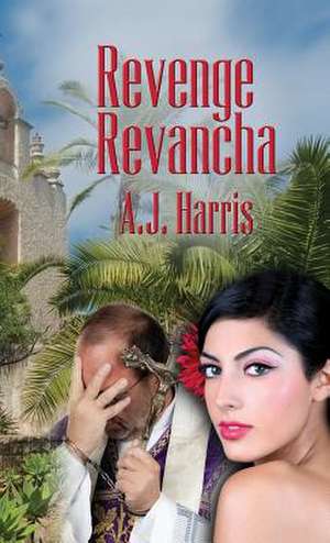 Revenge/Revancha de A. J. Harris