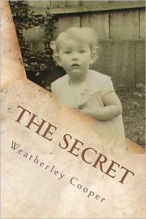 The Secret de Weatherley Cooper